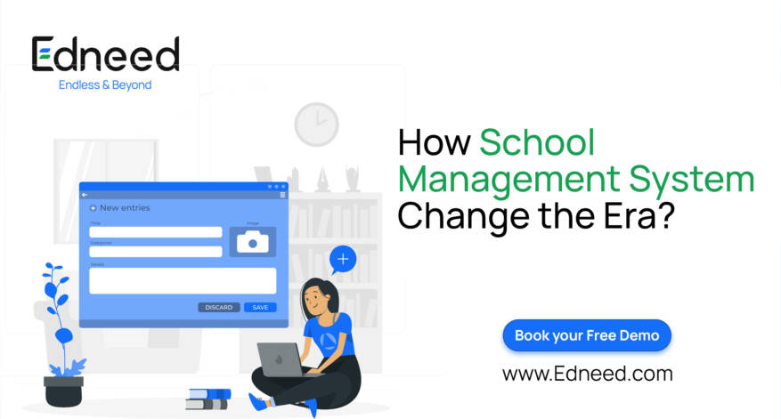 How School Management System Change the Era