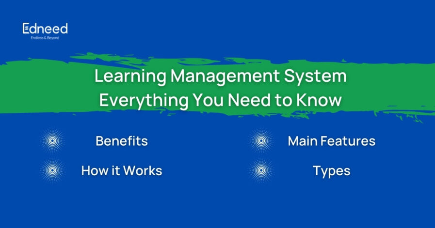 Learning Management System: Everything You Need to Know