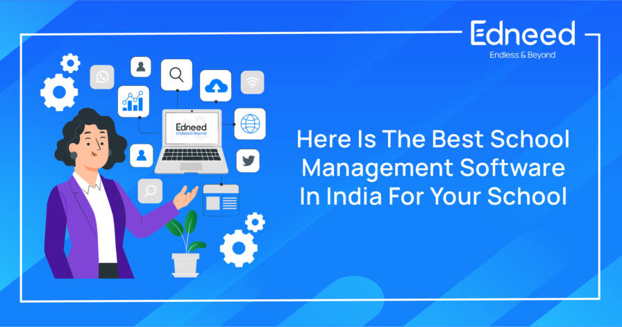 Here is The Best School Management Software in India for Your School