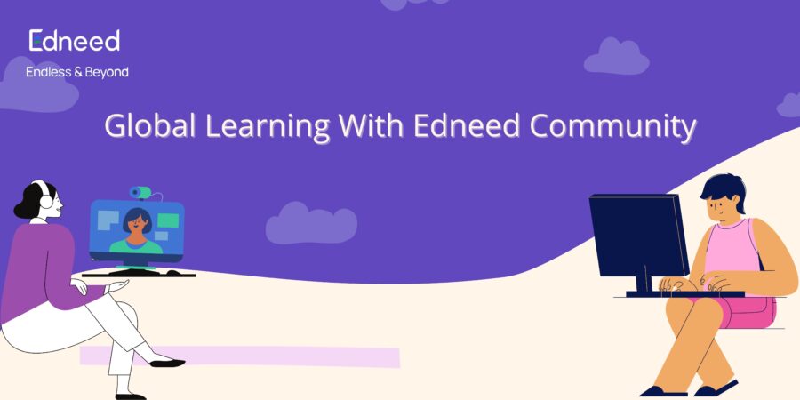 Global Learning with Edneed Community